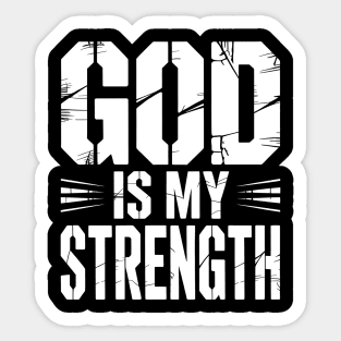 God is My Strength Christian Gift Sticker